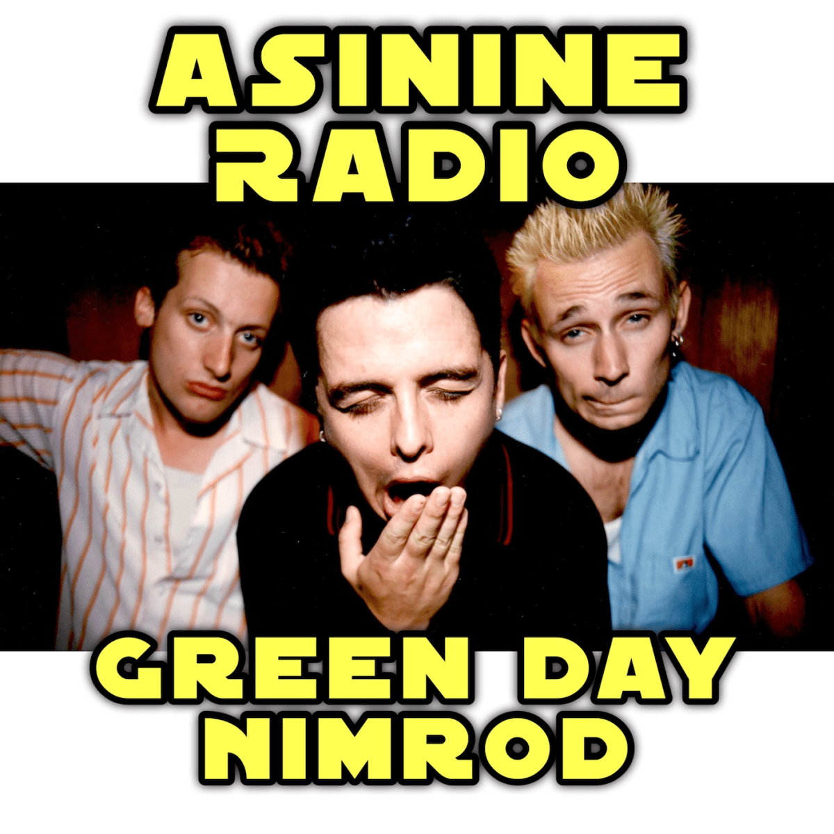Green Day – Nimrod – Asinine Radio